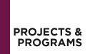 Projects and Programs
